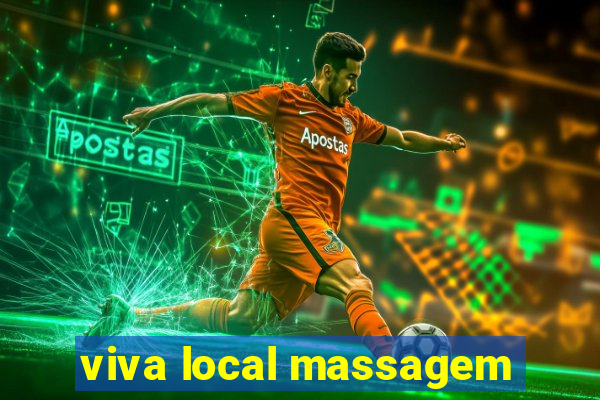 viva local massagem